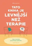 Tato kniha je levnější než terapie - Liz Kelly - e-kniha
