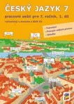 Český jazyk 7, 1. díl (pracovní sešit) (7-56)