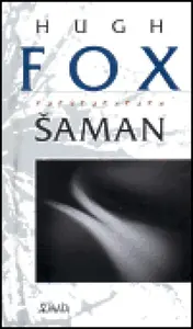 Šaman - Hugh Fox