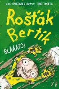 Bláááto! - Alan MacDonald, David Roberts