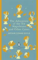 The Adventure of the Six Napoleons and Other Cases - Sir Arthur Conan Doyle