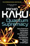 Quantum Supremacy - Michio Kaku
