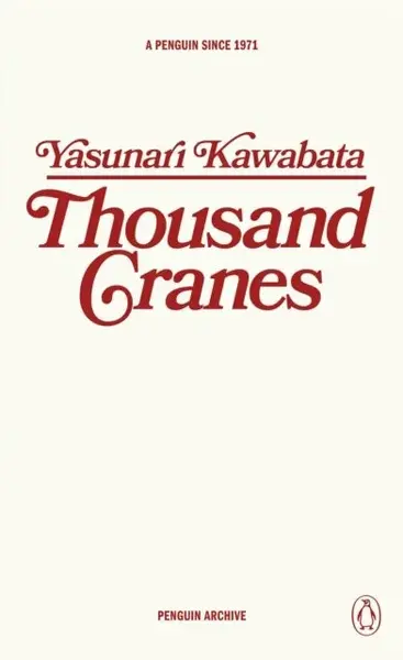 Thousand Cranes - Jasunari Kawabata