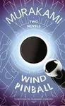 Wind/ Pinball - Haruki Murakami