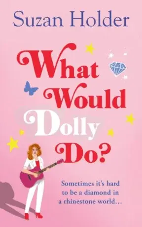 What Would Dolly Do? - Suzan Holder