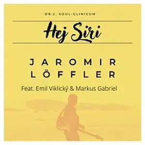 Jaromír Löffler – Hej Siri