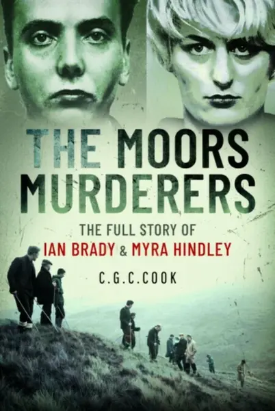 The Moors Murderers - Chris Cook