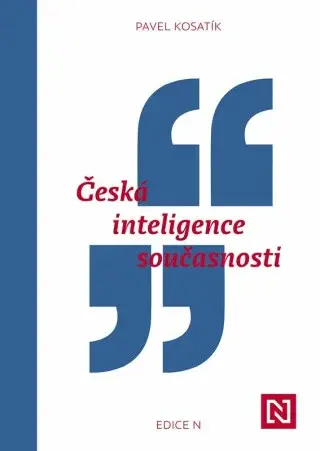 Česká inteligence současnosti (Defekt) - Pavel Kosatík