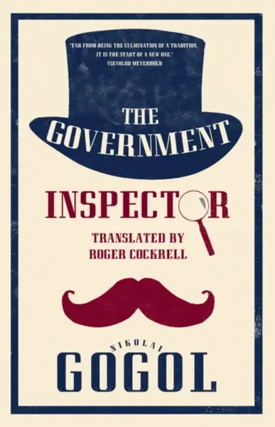 The Government Inspector: New Translation - Nikolai Gogol