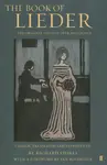 The Book of Lieder - Richard Stokes, Ian Bostridge