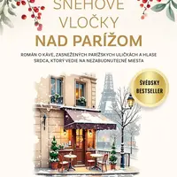 Snehové vločky nad Parížom, Schutzer Karolina