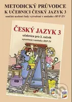 Metodický průvodce učebnicí Český jazyk 3