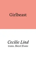 Girlbeast - Cecilie Lind