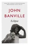 Eclipse - John Banville