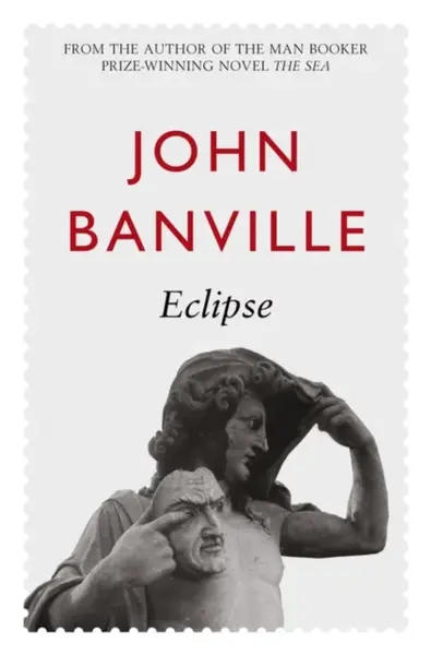 Eclipse - John Banville