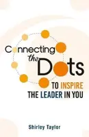 Connecting the Dots - Shirley Taylor