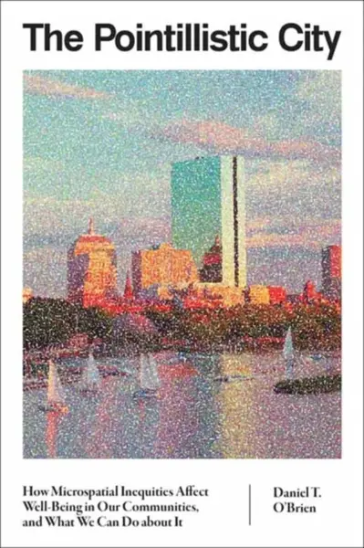 The Pointillistic City - Daniel T. O'Brien