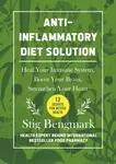 Anti-Inflammatory Diet Solution - Stig Bengmark