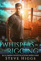 Whispers in the Rigging - Steve Higgs