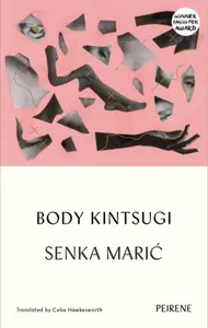 Body Kintsugi - Senka Maric