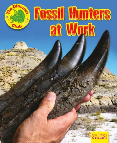 Fossil Hunters at Work - Ruth Owen