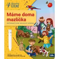 Kouzelné čtení Kniha Máme doma mazlíčka
