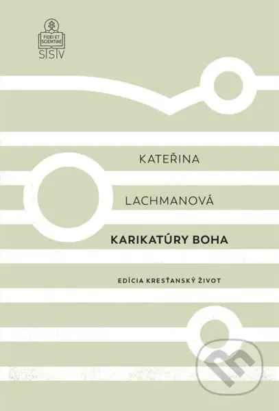 Karikatúry Boha - Kateřina Lachmanová - kniha z kategorie Duchovní život