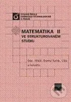Matematika ve strukturovaném studiu II - Daniel Turzík, kolektív autorov - kniha z kategorie Matematika