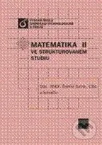 Matematika ve strukturovaném studiu II - Daniel Turzík, kolektív autorov - kniha z kategorie Matematika
