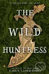 The Wild Huntress - Emily Lloyd-Jones - kniha z kategorie Fantasy