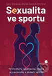 Sexualita ve sportu - Dana Štěrbová, Petr Krol, Zbyněk Svozil - kniha z kategorie Sport