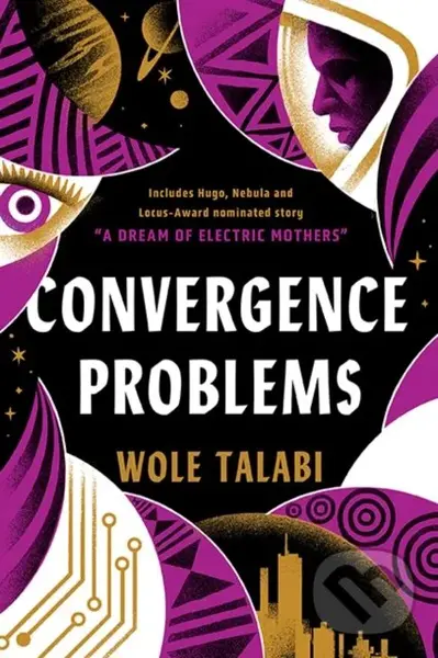Convergence Problems - Wole Talabi,Convergence Problems - Wole Talabi - kniha z kategorie Sci-fi
