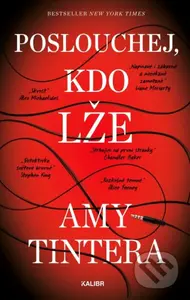 Poslouchej, kdo lže - Amy Tintera - kniha z kategorie Detektivky, thrillery a horory