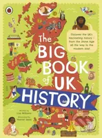 The Big Book of UK History - Lisa Williams - kniha z kategorie Pro děti