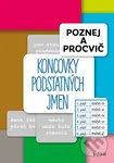 Poznej a procvič: Koncovky podstatných jmen - František Brož - kniha z kategorie 1. stupeň
