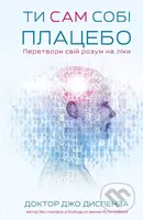 Ty sam sobi platsebo (Peretvory svii rozum na liky) - kniha z kategorie Psychologie