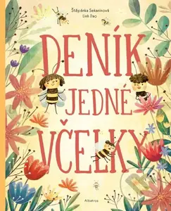 Deník jedné včelky - Štěpánka Sekaninová, Dao Linh (ilustrátor) - kniha z kategorie Beletrie pro děti