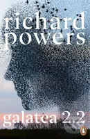 Galatea 2.2 - Richard Powers - kniha z kategorie Sci-fi