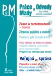 Práce, odvody a mzdy bez chyb, pokut a penále  č. 8 - Novela zákona o zaměstnanosti