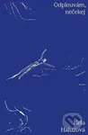 Odplouvám, nečekej - Nela Haluzová - kniha z kategorie Poezie