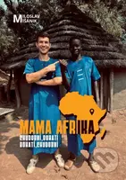 Mama Afrika - Milo Mišánik - kniha z kategorie Křesťanství
