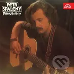 Petr Spaleny:  Dite Stesteny LP - Petr Spálený