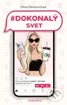 #Dokonalý svet - Silvia Demovičová - kniha z kategorie Beletrie pro děti
