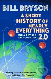 A Short History of Nearly Everything 2.0 - Bill Bryson