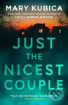 Just The Nicest Couple - Mary Kubica - kniha z kategorie Detektivky, thrillery a horory