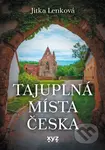 Tajuplná místa Česka - Jitka Lenková - kniha z kategorie Mapy a cestování