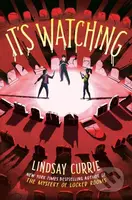 It's Watching - Lindsay Currie - kniha z kategorie Pro děti