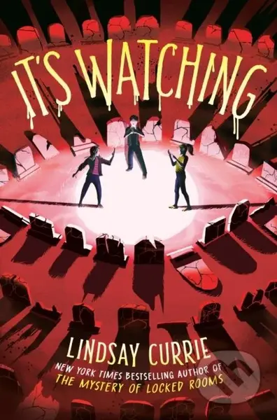 It's Watching - Lindsay Currie - kniha z kategorie Pro děti