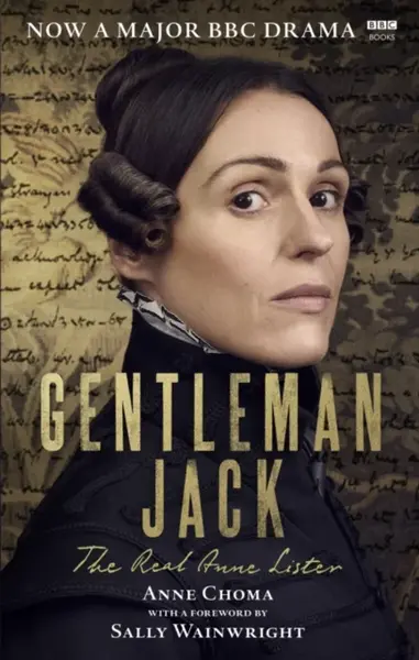Gentleman Jack - Anne Choma, Sally Wainwright