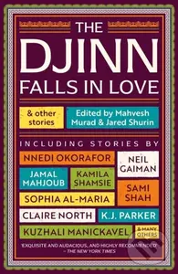 The Djinn Falls in Love and Other Stories